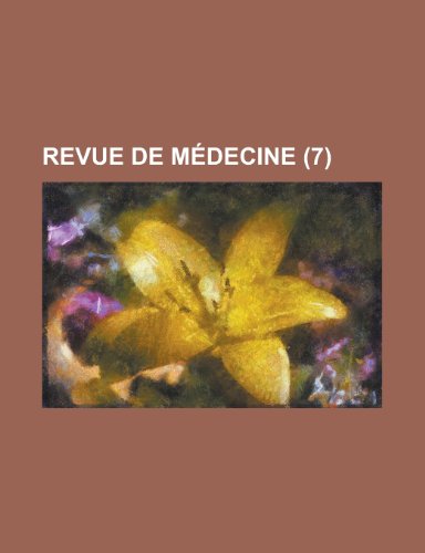 Revue de Medecine (7) (9781234999810) by Groupe, Livres