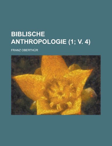 9781235013331: Biblische Anthropologie (1; v. 4)