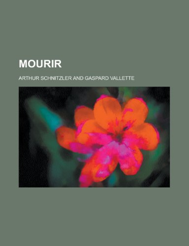 Mourir (9781235026546) by Schnitzler, Arthur