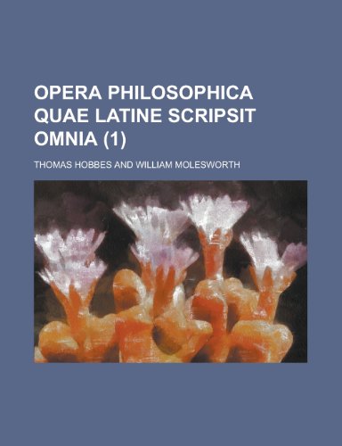 Opera Philosophica Quae Latine Scripsit Omnia (9781235029646) by Hobbes, Thomas