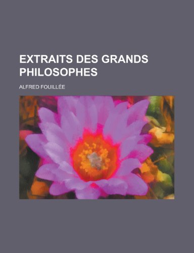 9781235037122: Extraits Des Grands Philosophes