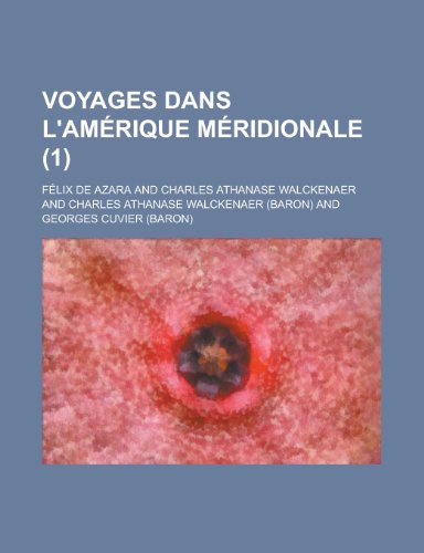 9781235039447: Voyages Dans L'Amerique Meridionale (1)