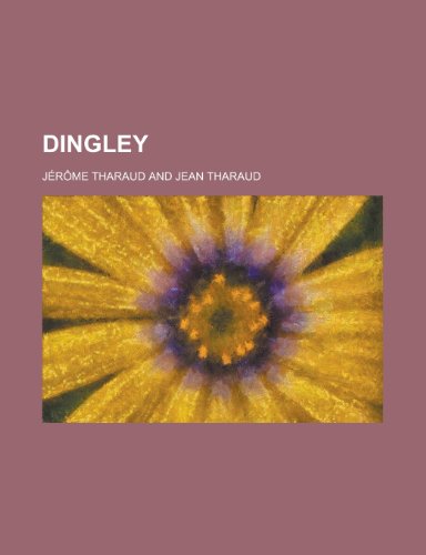 Dingley (9781235085475) by Tharaud, JÃ©rÃ´me