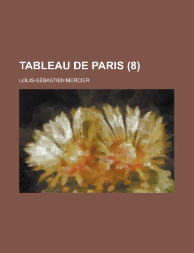 Tableau de Paris (8) (9781235104497) by [???]