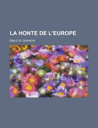 La Honte de L'Europe (9781235106576) by [???]