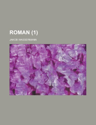 Roman (1) (9781235112195) by Wassermann, Jakob