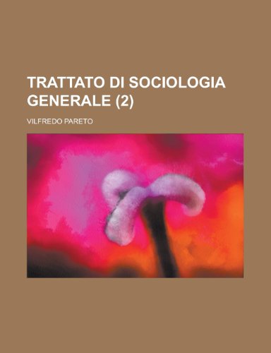 9781235115097: Trattato Di Sociologia Generale (2)