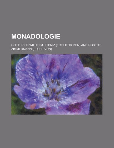 Monadologie (9781235123863) by Leibniz, Gottfried Wilhelm