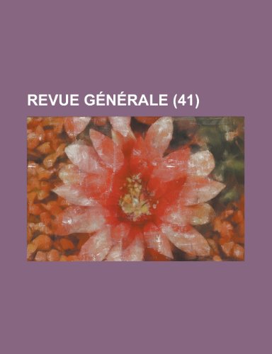Revue GÃ©nÃ©rale (41) (9781235140747) by Groupe, Livres