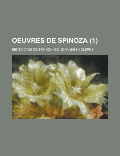 Oeuvres de Spinoza (1) (9781235142239) by Spinoza, Benedictus De