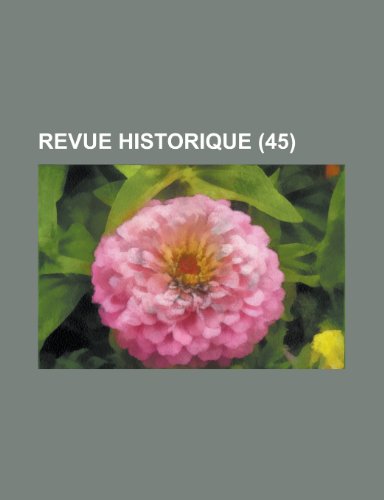 Revue Historique (45) (9781235152146) by Groupe, Livres