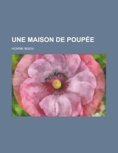 9781235153020: Une Maison de Poupee