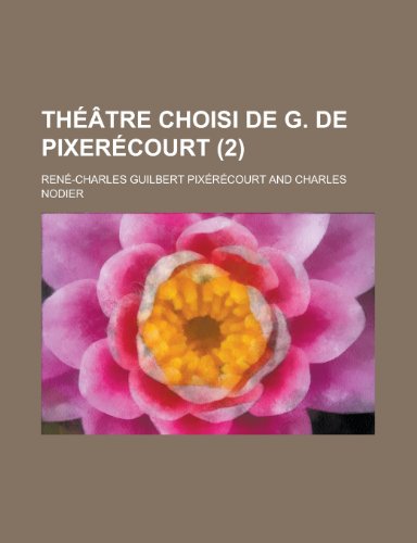 9781235165351: Theatre Choisi de G. de Pixerecourt (2)