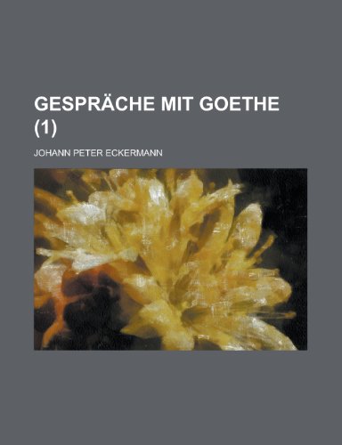 9781235169977: Gesprche Mit Goethe (1)