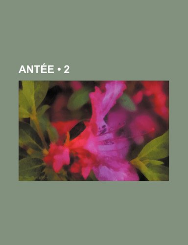 AntÃ©e (2) (9781235182082) by Groupe, Livres