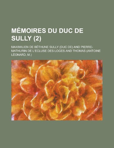 9781235184253: Memoires Du Duc de Sully (2)