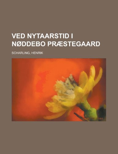 Beispielbild fr Ved Nytaarstid i N�ddebo Pr�stegaard zum Verkauf von Phatpocket Limited