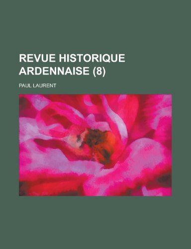 9781235237553: Revue Historique Ardennaise (8)
