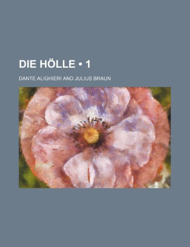 Die HÃ¶lle (1) (9781235246821) by Alighieri, Dante