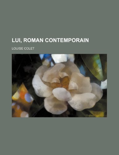 9781235249051: Lui, Roman Contemporain