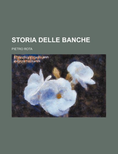 9781235249440: Storia Delle Banche