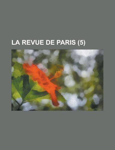 9781235258121: La Revue de Paris (5)