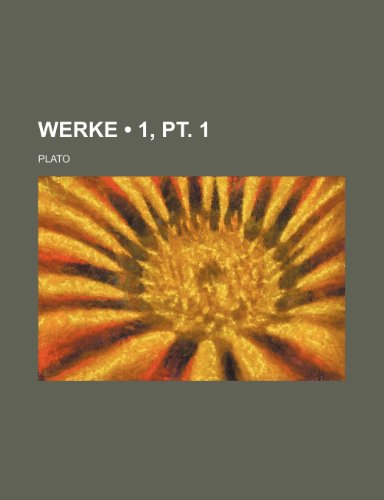 Werke (1, pt. 1) (9781235262340) by Plato