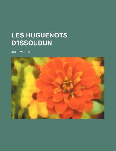 9781235275067: Les Huguenots D'Issoudun