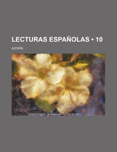 Lecturas EspaÃ±olas (10) (9781235294136) by AzorÃ­n