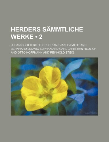 Herders SÃ¤mmtliche Werke (2) (9781235301889) by Herder, Johann Gottfried