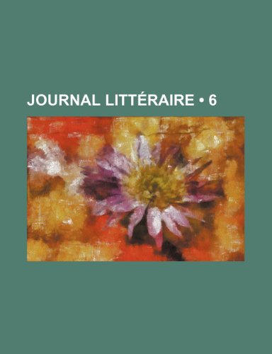Journal Litteraire (6 ) (9781235305795) by Groupe, Livres