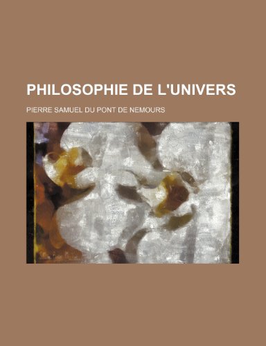 9781235307447: Philosophie de L'Univers
