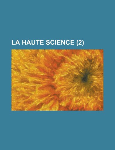 La Haute Science (2) (9781235322402) by Livres Groupe; Groupe, Livres