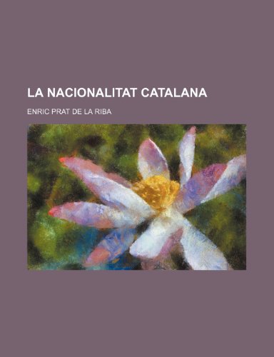 9781235325267: La Nacionalitat Catalana