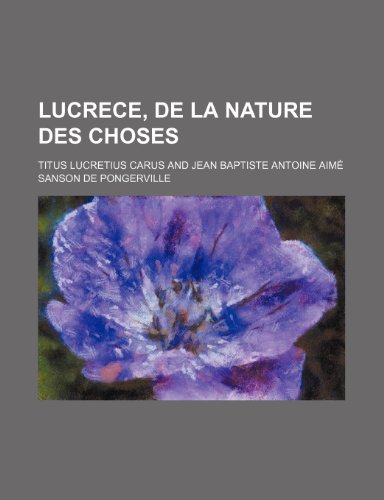 Lucrece, de La Nature Des Choses (1) (9781235332241) by Carus, Titus Lucretius