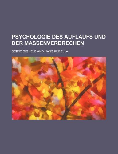 9781235339950: Psychologie Des Auflaufs Und Der Massenverbrechen