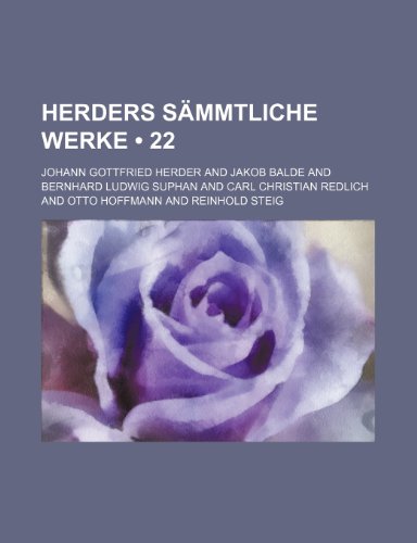 Herders SÃ¤mmtliche Werke (22) (9781235340543) by Herder, Johann Gottfried