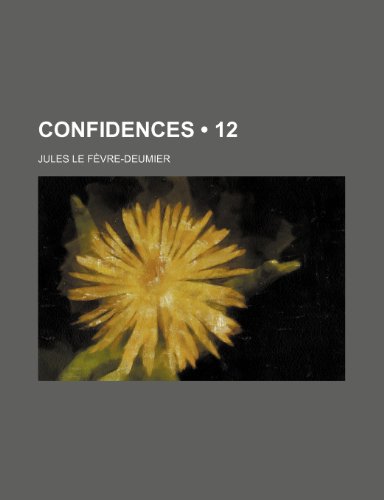 9781235344275: Confidences (12)