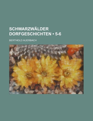 9781235348228: Schwarzwlder Dorfgeschichten (5-6)