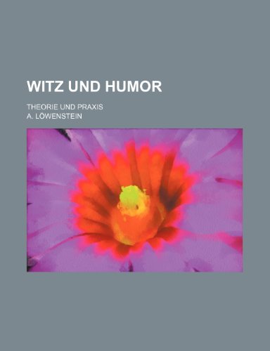 9781235354526: Witz Und Humor; Theorie Und Praxis