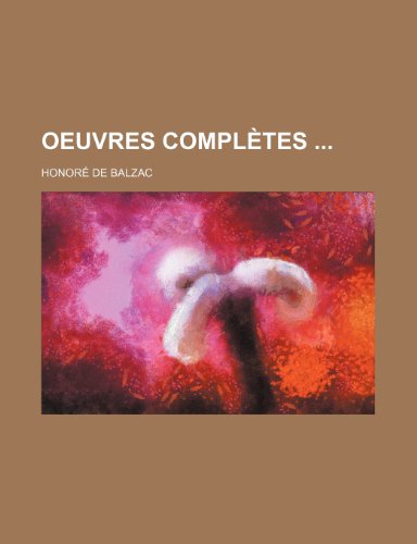 Oeuvres complÃ¨tes (2) (9781235354649) by Balzac, HonorÃ© De