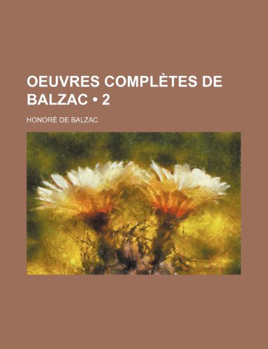 9781235354830: Oeuvres Completes de Balzac (2)