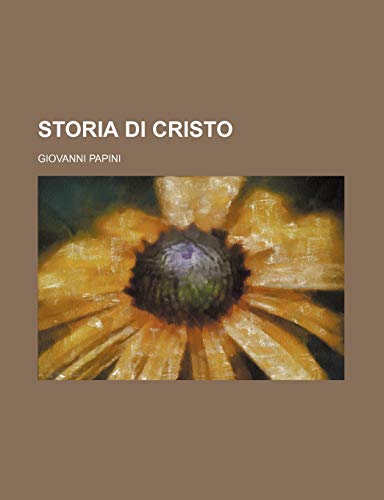 9781235371936: Storia Di Cristo