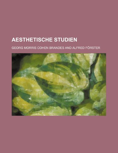 Aesthetische Studien (9781235377075) by Brandes, Georg Morris Cohen