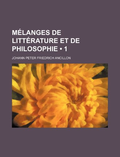 9781235443176: Melanges de Litterature Et de Philosophie (1)