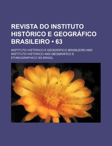9781235444814: Revista do Instituto Histrico e Geogrfico Brasileiro (63)