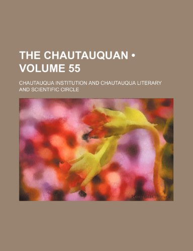 9781235585821: The Chautauquan (Volume 55)