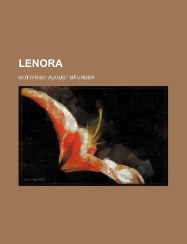 Lenora (9781235607707) by Burger, Gottfried August