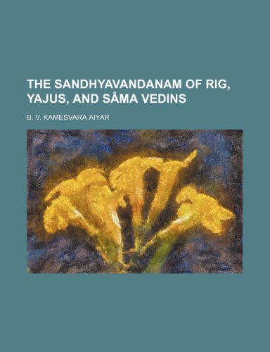9781235613098: The Sandhyavandanam of Rig, Yajus, and Sama Vedins