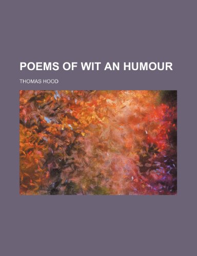 Poems of Wit an Humour (9781235626982) by Hood, Thomas